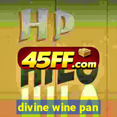 divine wine pan